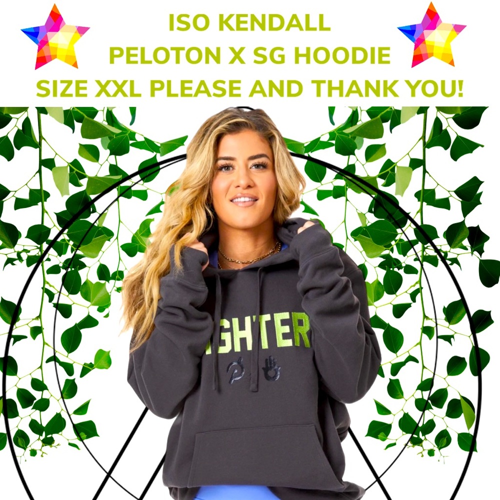 ISO Kendall x Peloton x SG hoodie size XXL, NWT Please and thank you!! 💕💜💕💜
